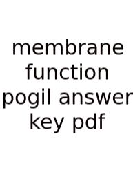 Membrane Function Pogil Answer Key Pdf