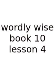 Wordly Wise Book 10 Lesson 4