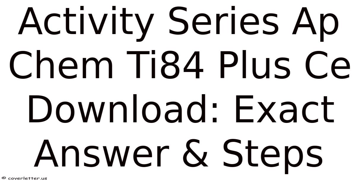 Activity Series Ap Chem Ti84 Plus Ce Download