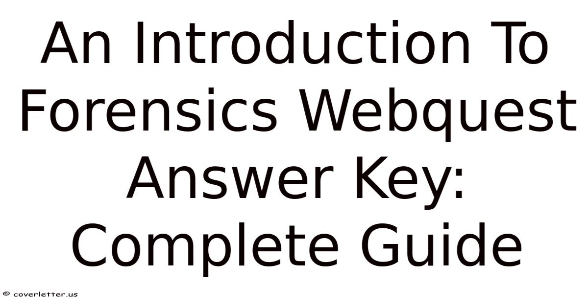 An Introduction To Forensics Webquest Answer Key