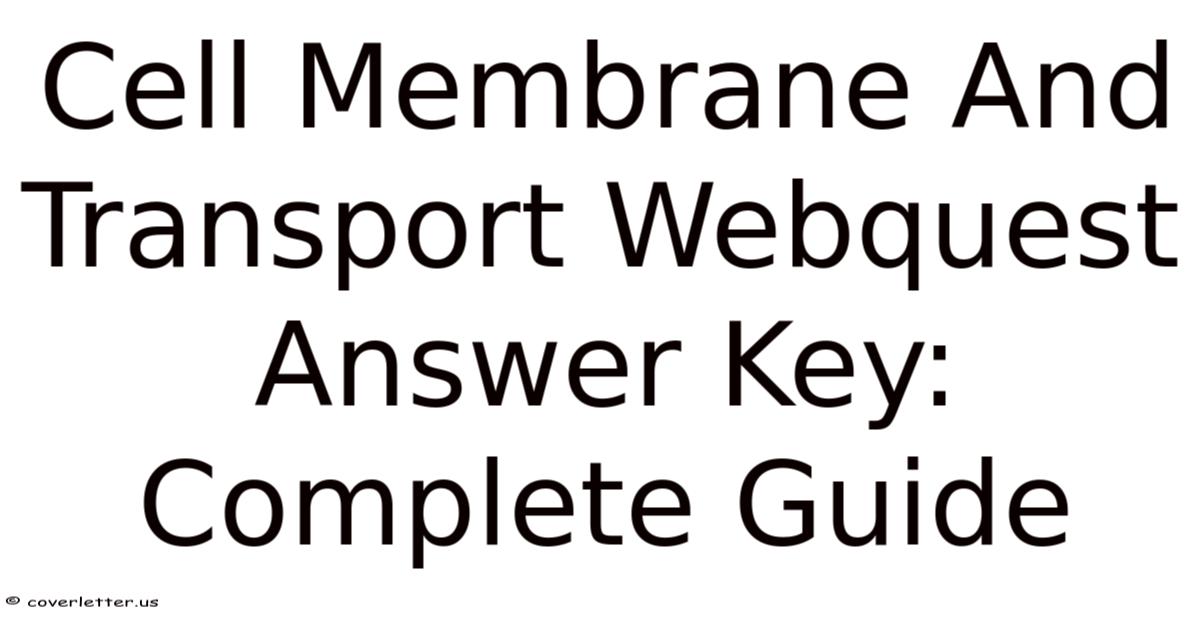 Cell Membrane And Transport Webquest Answer Key