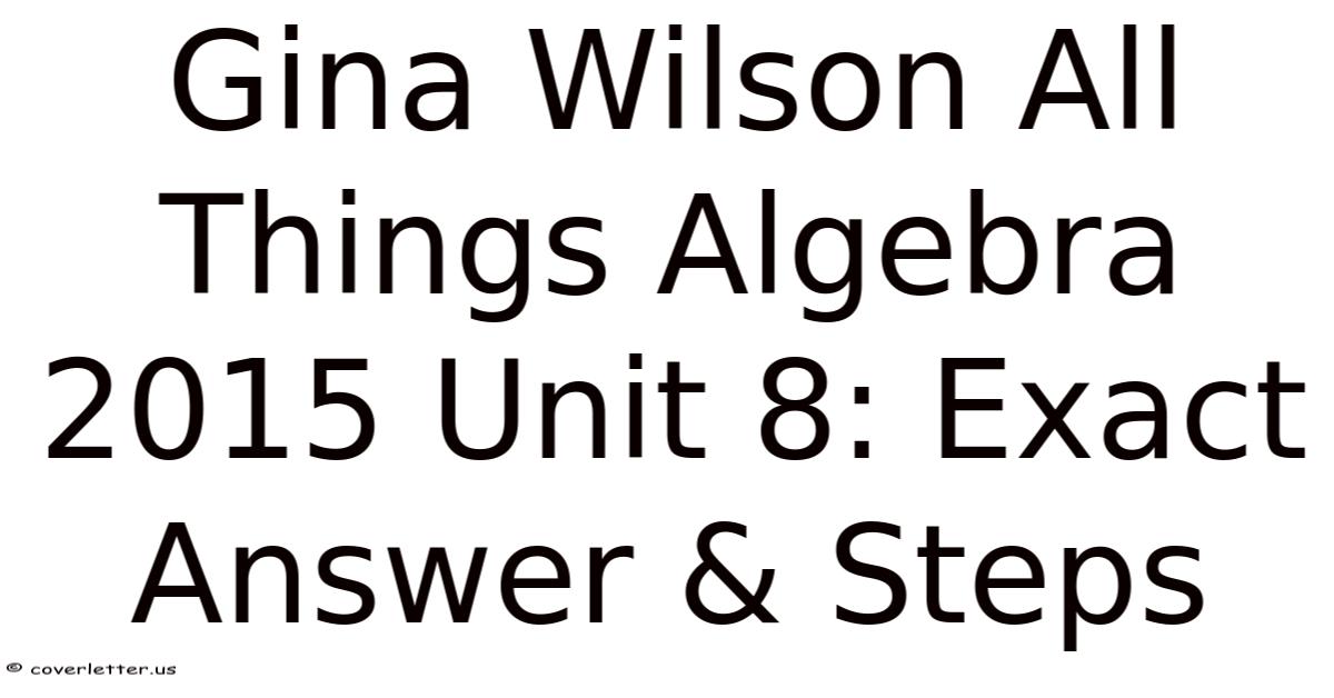 Gina Wilson All Things Algebra 2015 Unit 8