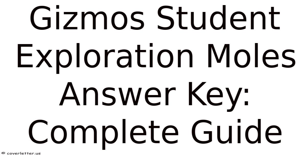 Gizmos Student Exploration Moles Answer Key: Complete Guide