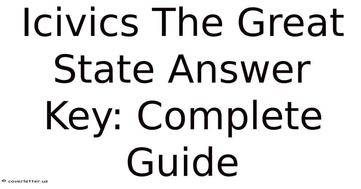 Icivics The Great State Answer Key: Complete Guide