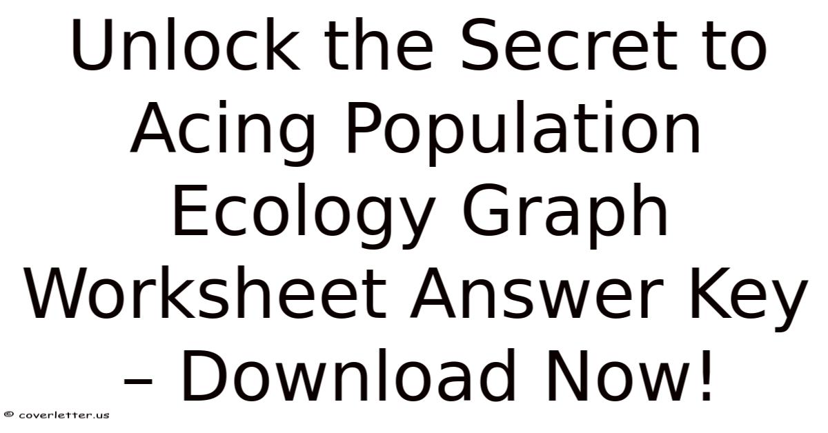 Unlock The Secret To Acing Population Ecology Graph Worksheet Answer ...