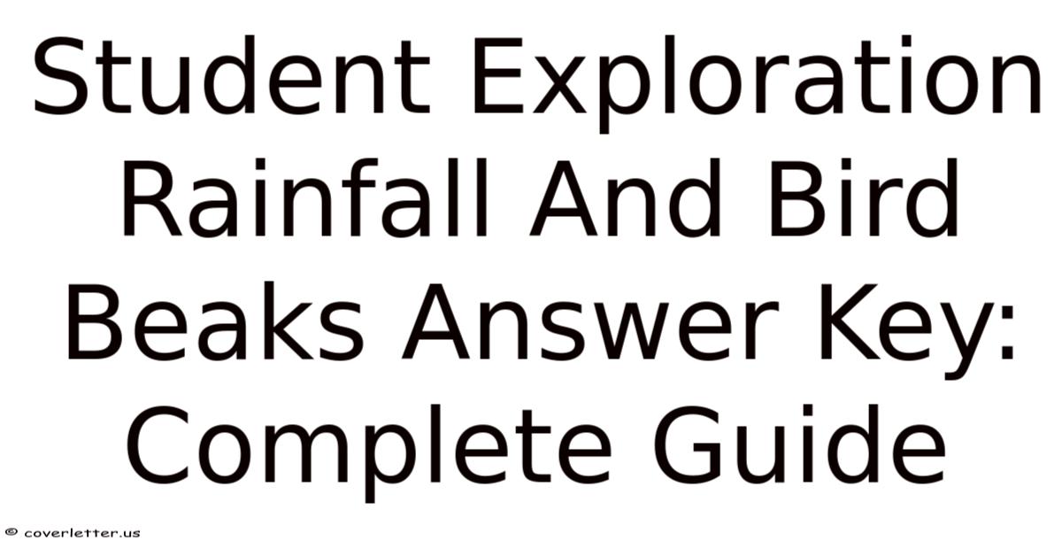Student Exploration Rainfall And Bird Beaks Answer Key: Complete Guide